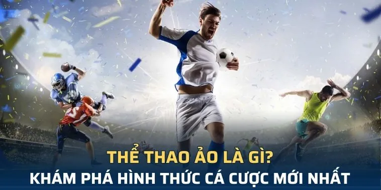 Cá Cược Thể Thao Ảo SV388 Đột Phá Công Nghệ Giải Trí Bất Tận 1 Cá Cược Thể Thao Ảo SV388 Đột Phá Công Nghệ Giải Trí Bất Tận